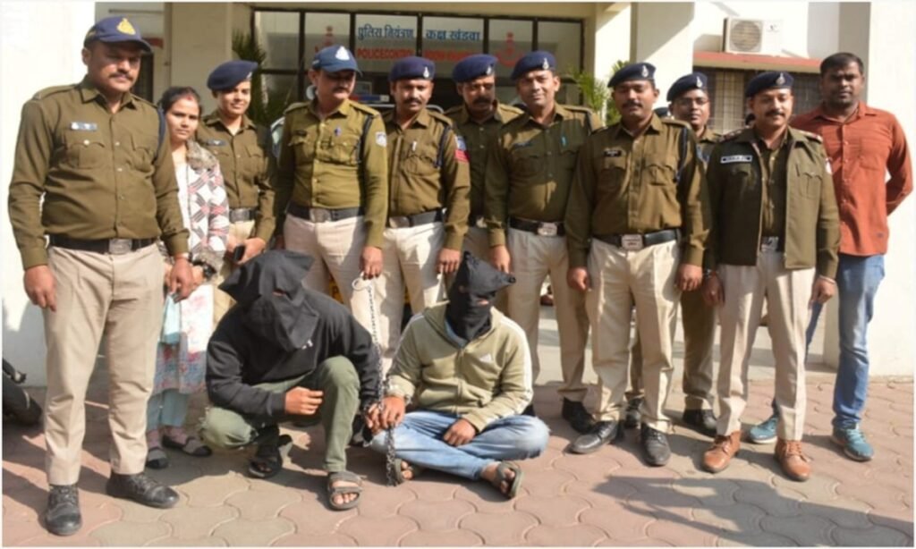 ईरानी गैंग के अंतरराज्यीय दो लुटेरे पकड़ लाई खंडवा पुलिस