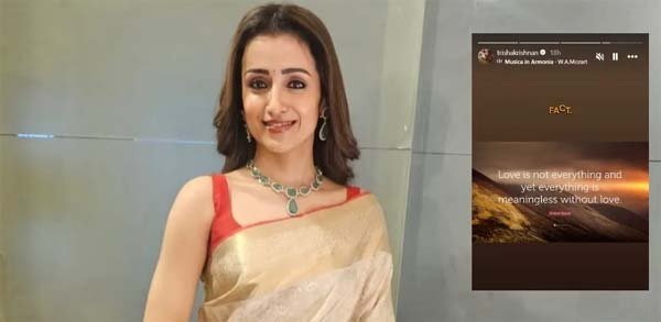 ‘प्यार बिना सब बेकार’, तृषा कृष्णन ने शेयर किया क्रिप्टिक पोस्ट, विजय संग अफेयर की अफवाहों को मिली हवा